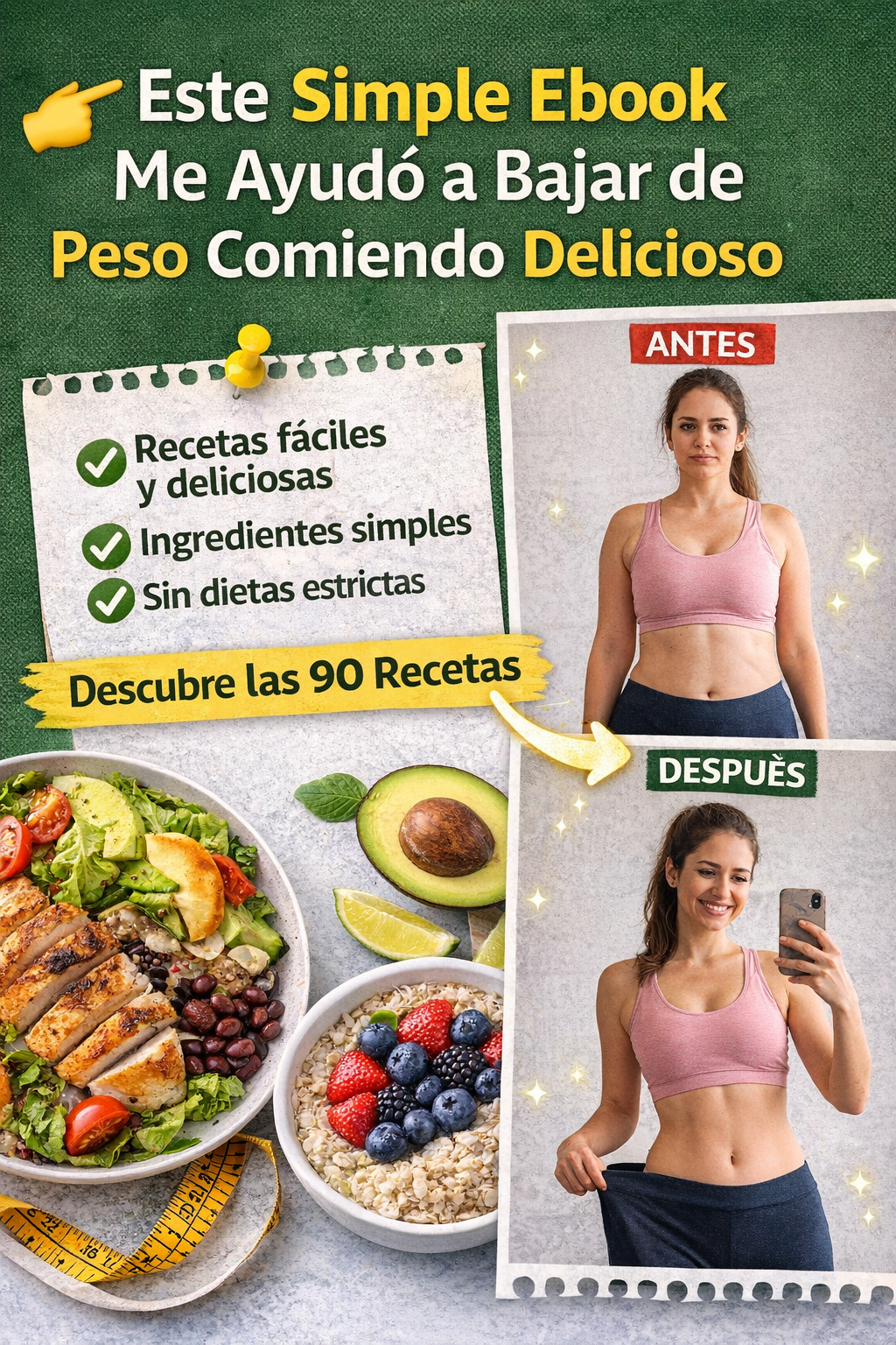 “Baja de peso comiendo delicioso (sin dietas extremas)”